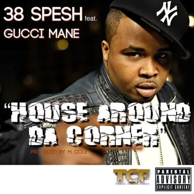 House Around Da Corner 專輯 38 Spesh/Flee Lord