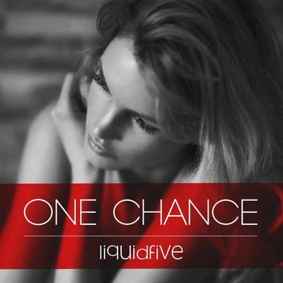 One Chance 專輯 liquidfive/Alltag