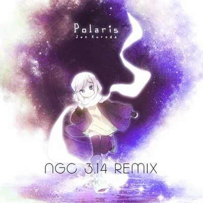 Polaris (NGC 3.14 Remix) 專輯 NGC 3.14