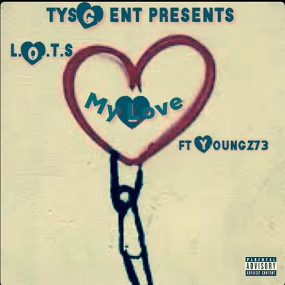 My Love 專輯 Twoney23/Oski/L.O.T.S.