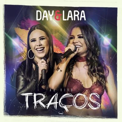 Traços (Ao vivo) 專輯 Day & Lara