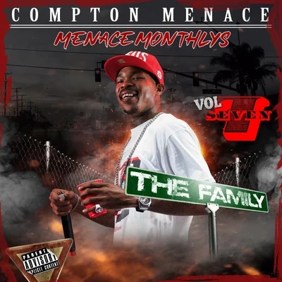 Menace Monthly, Vol. 7: The Family 專輯 Compton Menace/Tony Tag