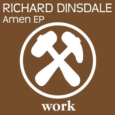 Amen E.P. 專輯 Richard Dinsdale