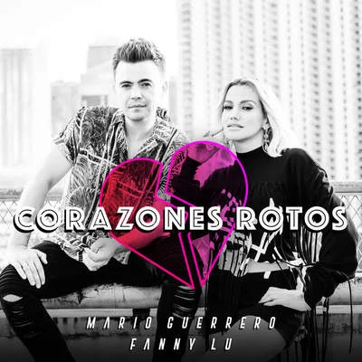 Corazones Rotos 專輯 Bip/Fanny Lú