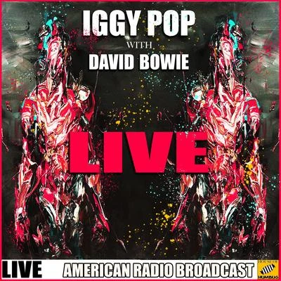 Iggy & Bowie Live (Live) 專輯 Iggy Pop