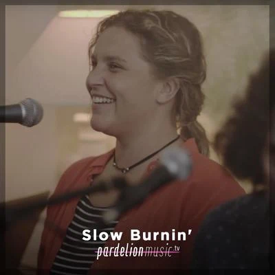 Slow Burnin Live On Pardelion Music 專輯 Loli Molina/Pardelion Music