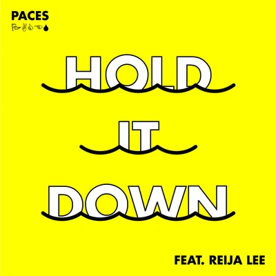 Paces Hold It Down (Remixes)