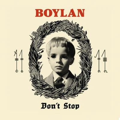 Don&#x27;t Stop 专辑 Boylan