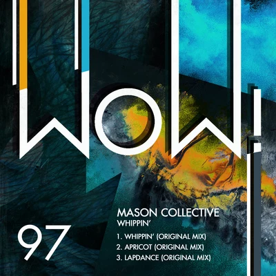 Whippin&#x27; 专辑 Mason Collective