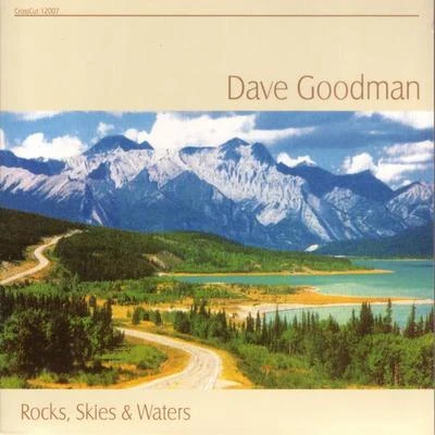 Rocks, Skies & Waters 專輯 Dave Goodman/Steve Baker