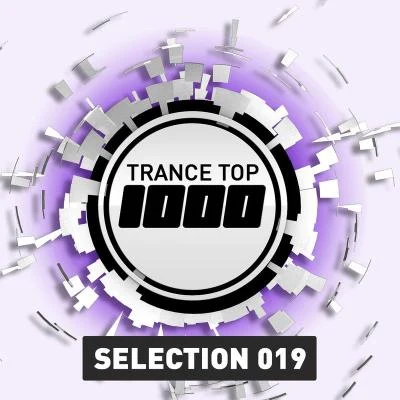 Trance Top 1000 Selection, Vol. 19 (Extended Versions) 專輯 Kym Marsh/Solarstone