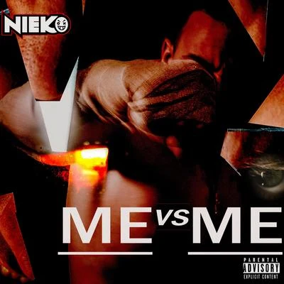 Me Vs Me 專輯 Nieko/Zack Merci