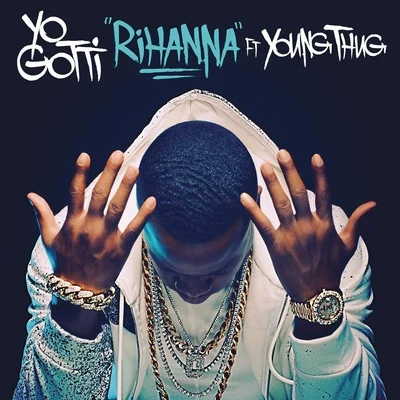 Rihanna 专辑 Yo Gotti/Slicktor Victor/Jadakiss