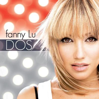 Dos 專輯 Bip/Fanny Lú