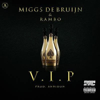 VIP (feat. Rambo) 专辑 Miggs de Bruijn