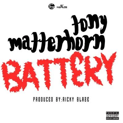 Battery - Single 專輯 Tony Matterhorn/Big Narstie