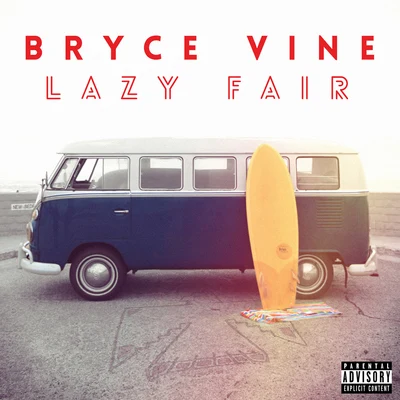 Bryce VineLoud Luxury Lazy Fair