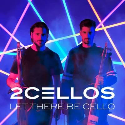 Let There Be Cello 專輯 2Cellos