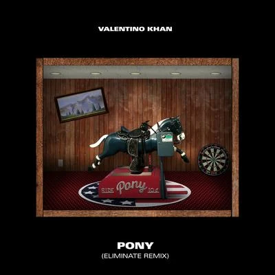 Pony (Eliminate Remix) 專輯 Valentino Khan