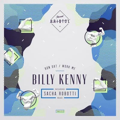 Ron DatWork Me 專輯 Billy Kenny