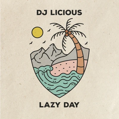 Lazy Day 專輯 Koolkid/DJ Licious