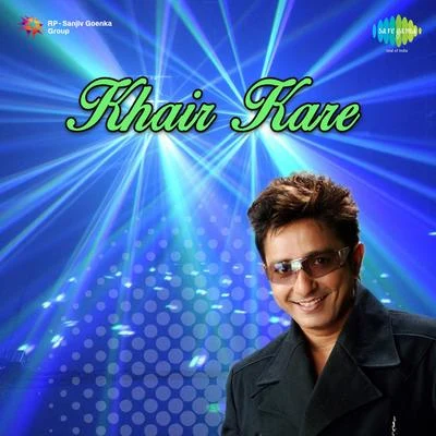 Khair Kare 專輯 Sukhwinder Singh/Harlove Singh