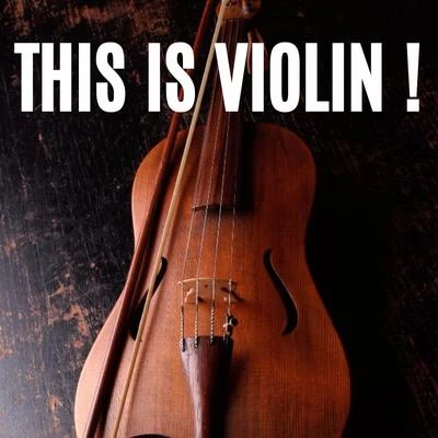 This is Violin ! 專輯 Fritz Kreisler/Joseph Haydn/Edvard Grieg/Maurice Ravel/Johann Strauss II