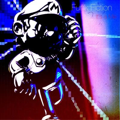 It&#x27;s a Me 专辑 Funk Fiction