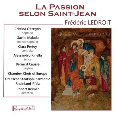 LED RO IT: LA passion讀Christ色狼on saint-Jean, op. 56 專輯 Deutsche Staatsphilharmonie Rheinland-Pfalz/Unknown Artist/Karl-Heinz Steffens