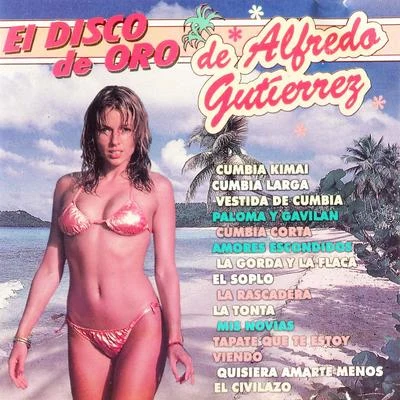 El Disco de Oro de Alfredo Gutiérrez 專輯 Alfredo Gutierrez/Aniceto Molina