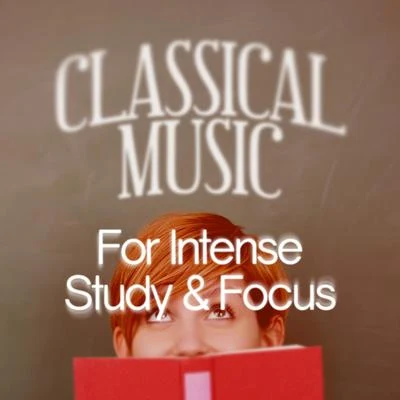 Classical Music for Intense Study & Focus 專輯 Samuel Barber/New Symphony Orchestra/Zara Nelsova