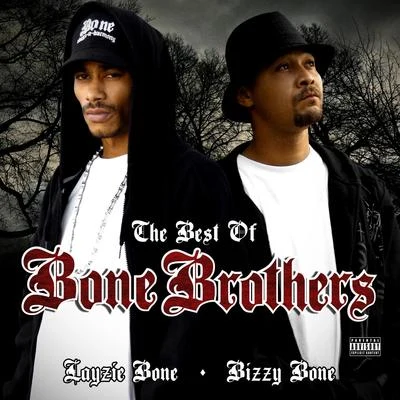 The Best of Bone Brothers 專輯 Bizzy Bone