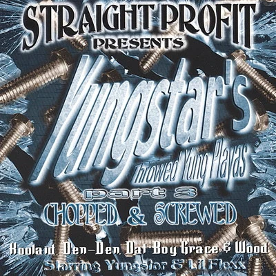 Throwed Yung Playa 3 (Screwed) 專輯 Yungstar