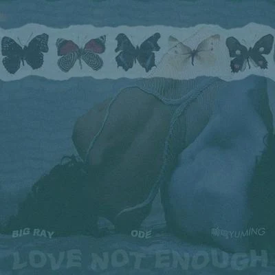 L O V E N O T E N O U G H 專輯 ODE/DBK/Hedy/XXY/P.T.