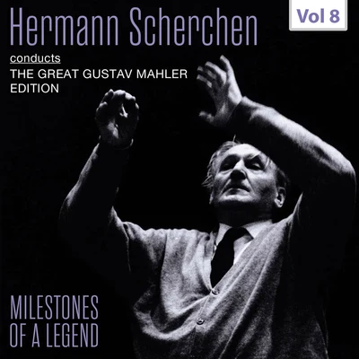 Milestones of a Legend: Hermann Scherchen, Vol. 8 專輯 Wiener Symphoniker