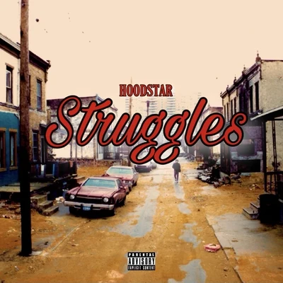 Struggles 专辑 HoodStar