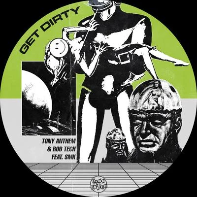 Get Dirty 專輯 Tony Anthem/Axl Ender/Lady Chann/Quintino & Blasterjaxx