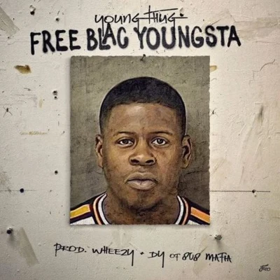 Free Blac Youngsta 專輯 Young Thug