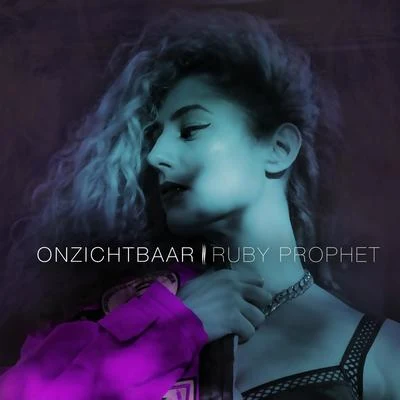 Onzichtbaar 專輯 Ruby Prophet/Vengeance