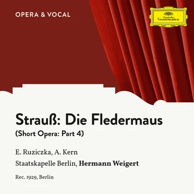 Strauss: Die Fledermaus: Part 4 專輯 Hermann Weigert/Staatskapelle Berlin/Franz Volker/Eduard Kandl