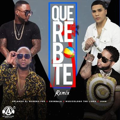 JuhnEl AlfaChamacoJ AlvarezCasper MagicoDe La Ghetto Que Rebote (Remix)