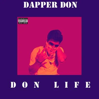 Don Life 專輯 Dapper Don