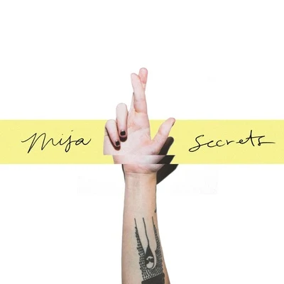 Secrets 专辑 Mija