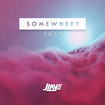 Somewhere 2017 专辑 Jiaye