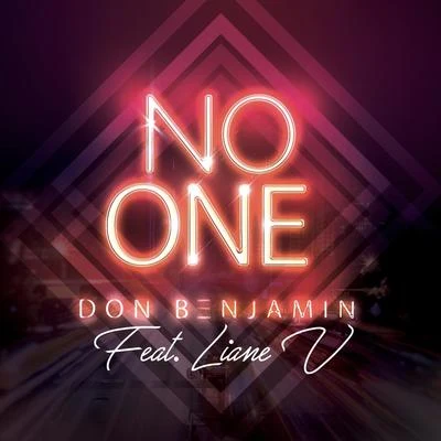 No One (feat. Liane V) 專輯 Don Benjamin/Jack Red/Rhyan LaMarr