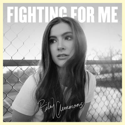 Fighting For Me 專輯 Riley Clemmons