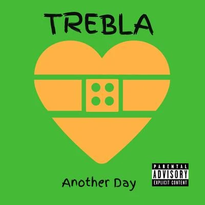 Another Day 專輯 TREBLA/Fumez The Engineer/Tremz