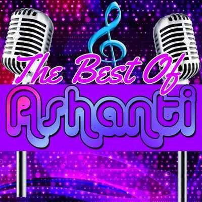 The Best of Ashanti 專輯 Ashanti