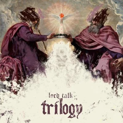 Lord Talk Trilogy 專輯 Topprraaa/Flee Lord