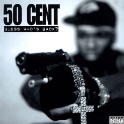 50 Cent Guess Whos Back?